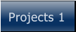 Projects 1 Projects 1